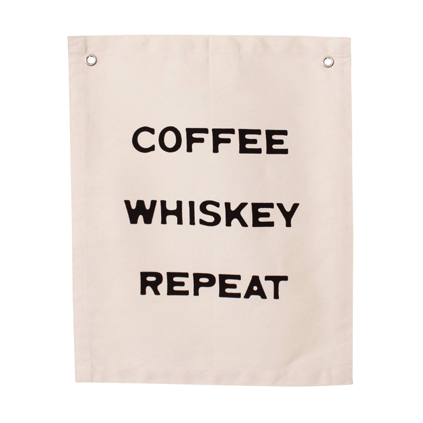 coffee whiskey repeat canvas banenr