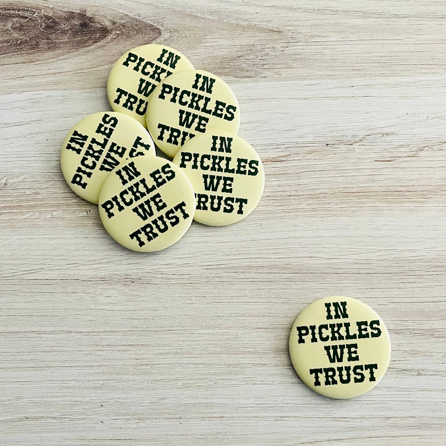in pickles we trust button