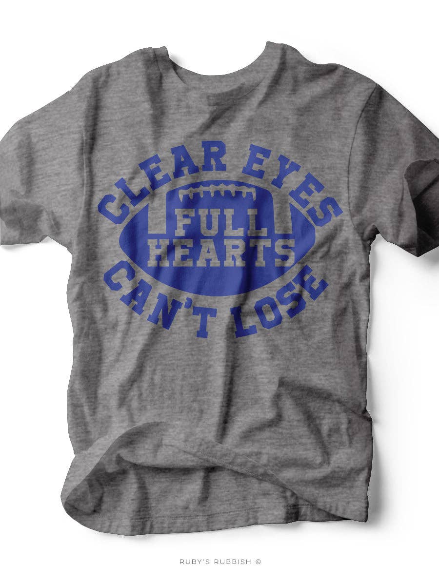 clear eyes full hearts can't lose tee
