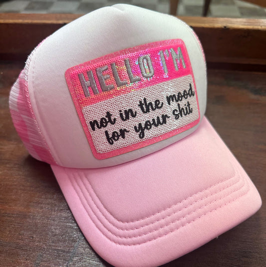 not in the mood for you trucker