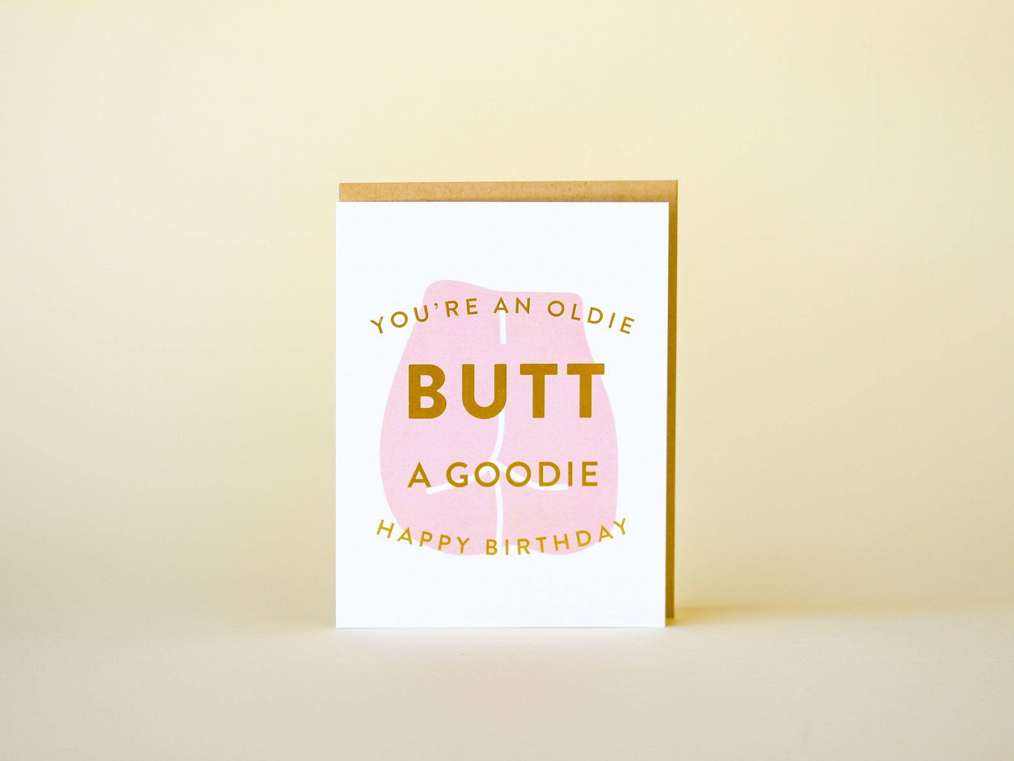 You Are an Oldie Happy Birthday Card