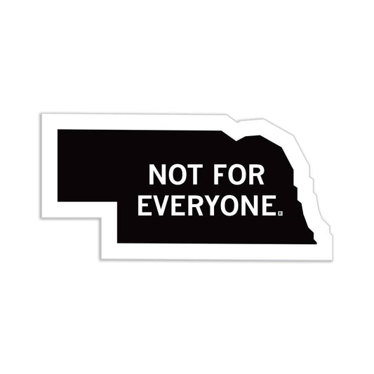 nebraska - not for everyone vinyl sticker
