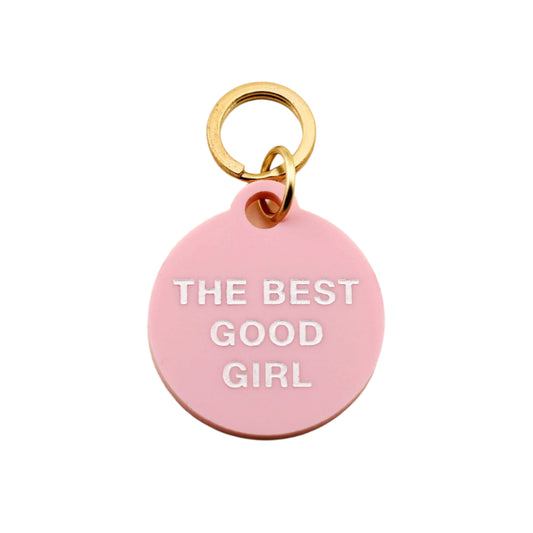 the best good girl acrylic pet tag