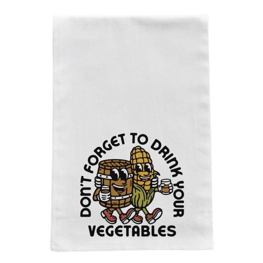 don't forget to drink your veggies tea towel