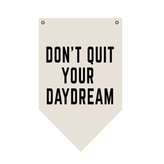 don't quit your daydream wall canvas