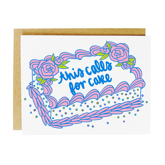 This Calls For Cake Card