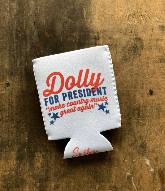 dolly for president koozie